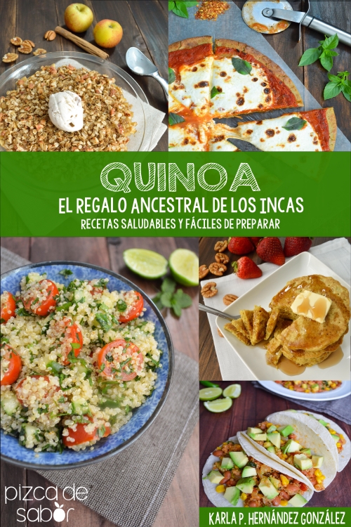 Quinoa El Regalo Ancestral de Los Incas - Recetas Saludables y Fáciles de Preparar