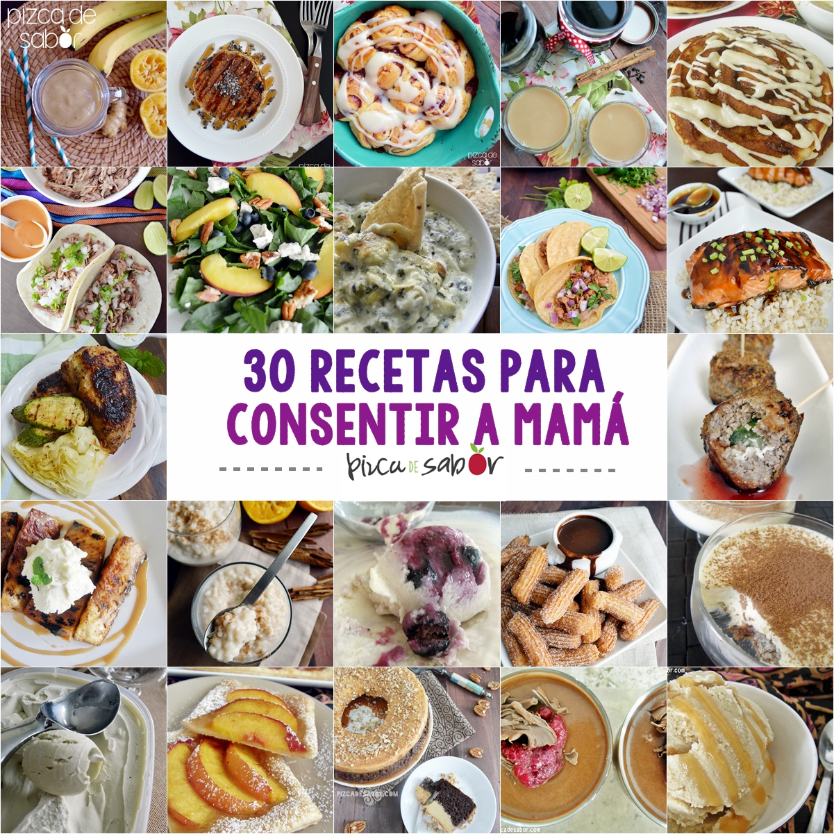 30 recetas para celebrar y consentir a mamá - Pizca de Sabor