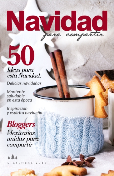 Navidad para compartir (revista navideña gratis con 50 ideas de recetas, tips de decoración y artículos de salud) www.pizcadesabor.com