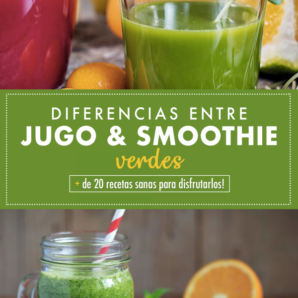 Diferencias entre jugo verde y smoothie verde